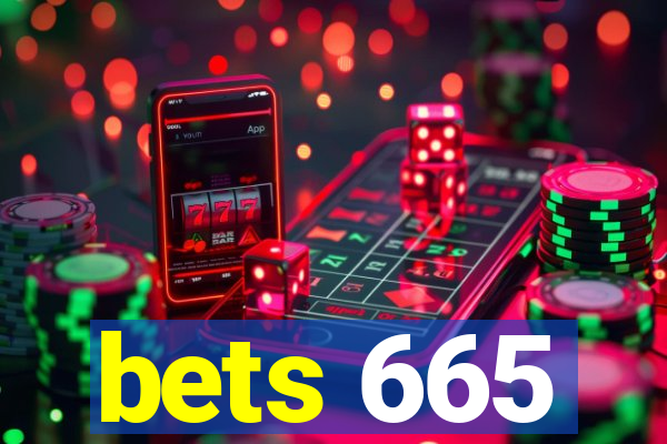 bets 665